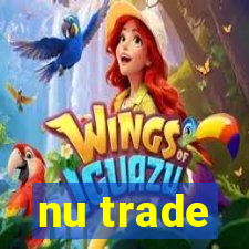nu trade